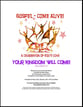 Your Kingdom Will Come! SATB choral sheet music cover